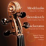 Sinfonia Toronto CD: Mendelssohn, Shostakovich, Khachaturian